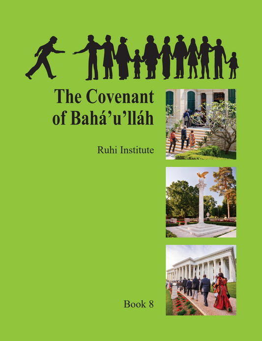 Book 8: The Covenant of Bahá’u’lláh