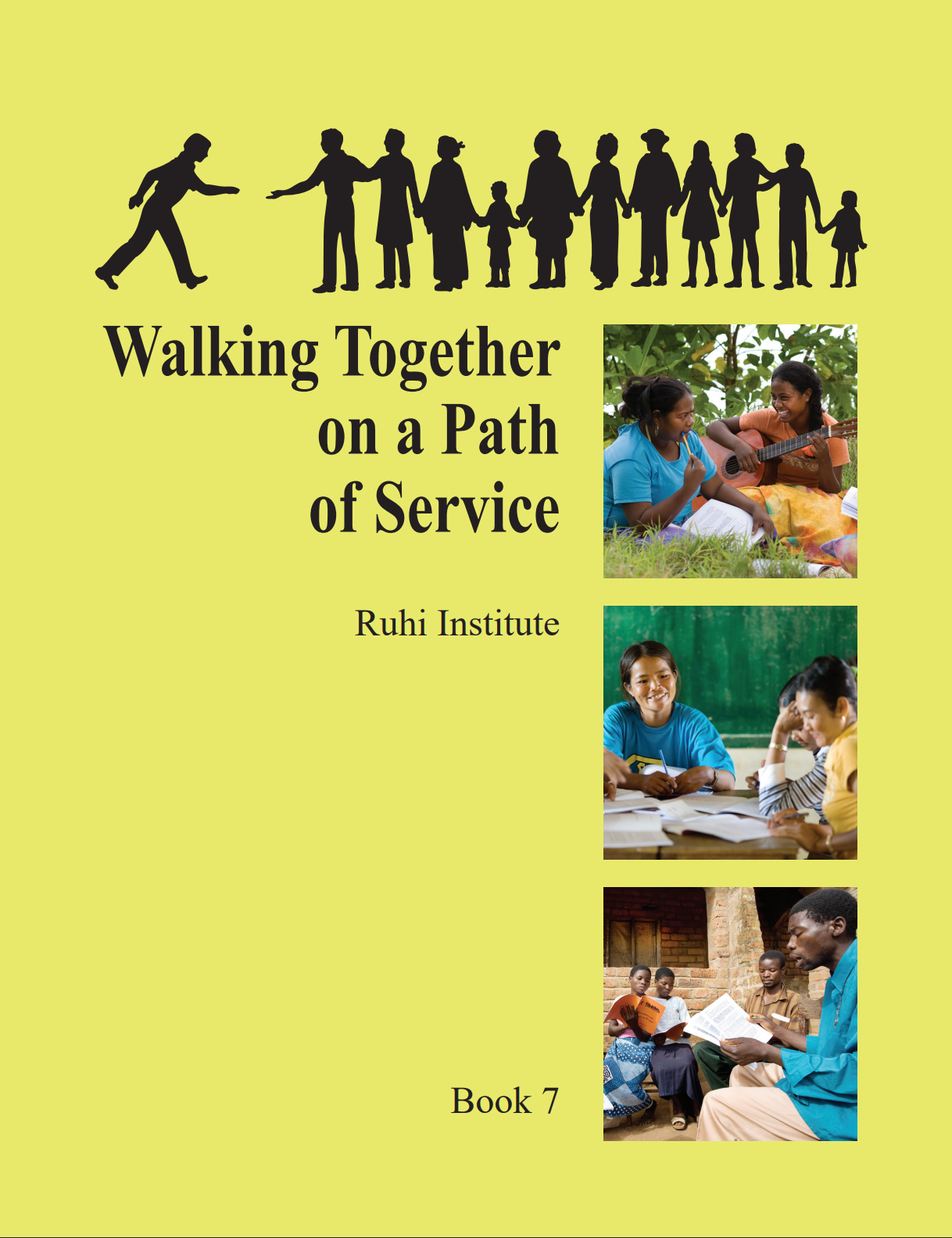 Book 7: Walking Together on a Path of Service (2024)